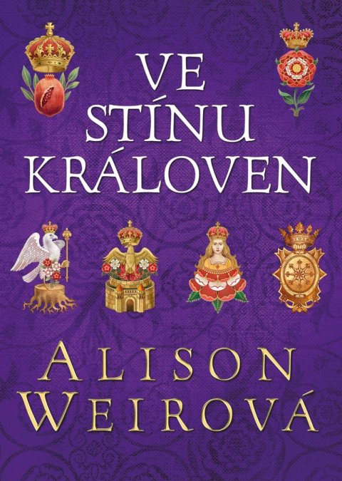 Weirová Alison: Ve stínu královen Weirová Alison: Ve stínu královen