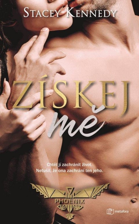 Kennedy Stacey: Získej mě