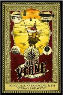 Verne Jules: Podivuhodná dobrodružství výpravy Barsacovy