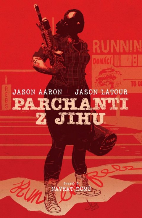 Aaron Jason: Parchanti z jihu 3 - Návrat domů