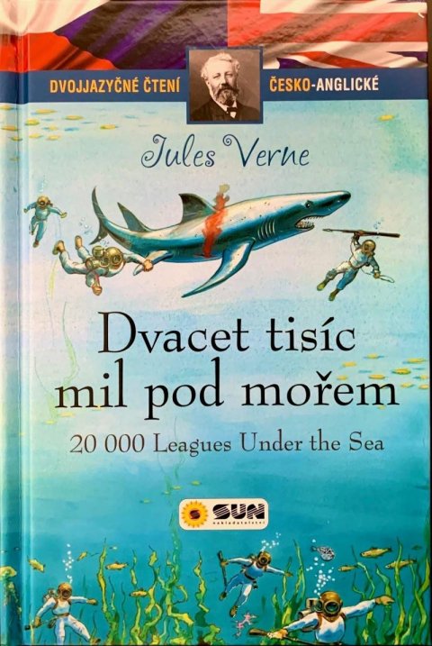 Verne Jules: Dvacet tisíc mil pod mořem - Dvojjazyčné čtení Č-A Verne Jules: Dvacet tisíc mil pod mořem - Dvojjazyčné čtení Č-A