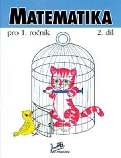 kolektiv autorů: Matematika pro 1. ročník – 2. díl