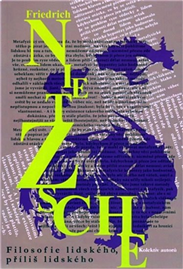 Nietzsche Friedrich: Filosofie lidského, příliš lidského