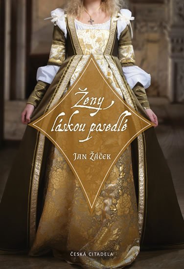 Žáček Jan: Ženy láskou posedlé Žáček Jan: Ženy láskou posedlé