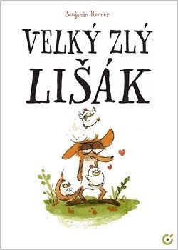 Renner Benjamin: Velký zlý lišák