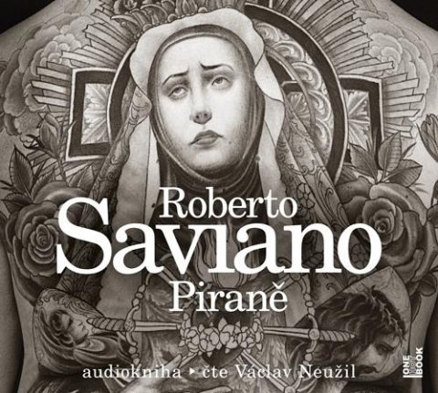 Saviano Roberto: Piraně - CDmp3 (Čte Václav Neužil)