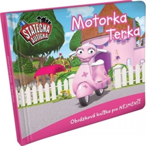 Ferner Elin: Motorka Terka - leporelo kniha Statečná autíčka