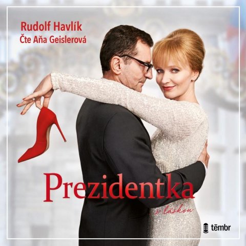 Havlík Rudolf: Prezidentka - audioknihovna