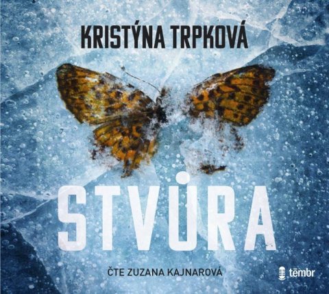 Trpková Kristýna: Stvůra - audioknihovna Trpková Kristýna: Stvůra - audioknihovna