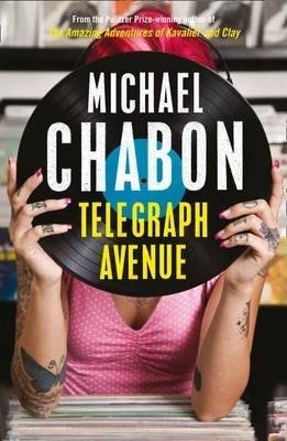 Chabon Michael: Telegraph Avenue