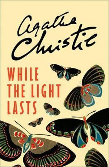 Christie Agatha: While the Light Lasts
