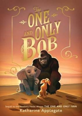 Applegateová Katherine: The One and Only Bob