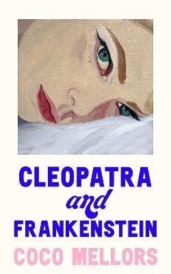 Mellors Coco: Cleopatra and Frankenstein (anglicky)