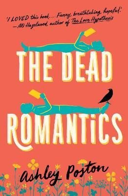 Poston Ashley: The Dead Romantics