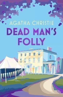 Christie Agatha: Dead Man´s Folly (Poirot 30)