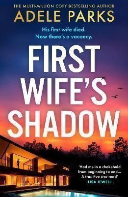 Parks Adele: First Wife´s Shadow