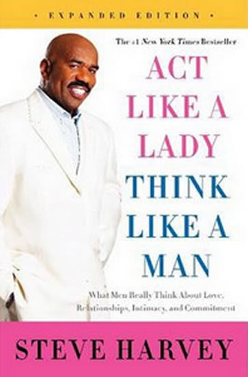 Harvey Steve: Act Like a Lady, Think Like a Man