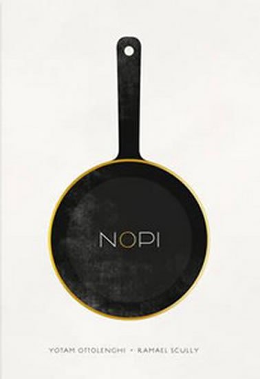 Ottolenghi Yotam: NOPI: The Cookbook