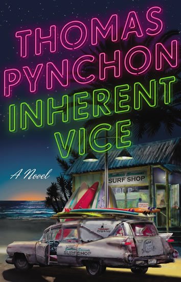 Pynchon Thomas: Inherent Vice