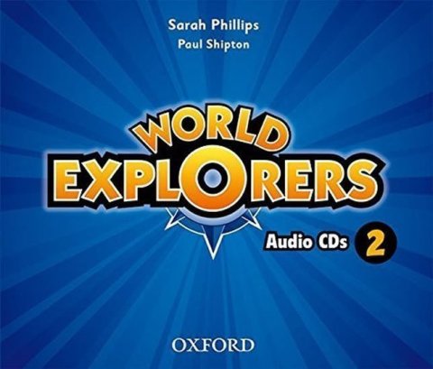 Phillips Sarah: World Explorers 2 Class Audio CDs /3/