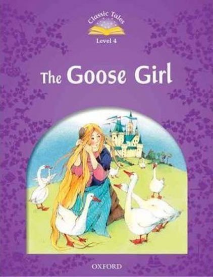 Arengo Sue: Classic Tales 4 The Goose Girl (2nd)