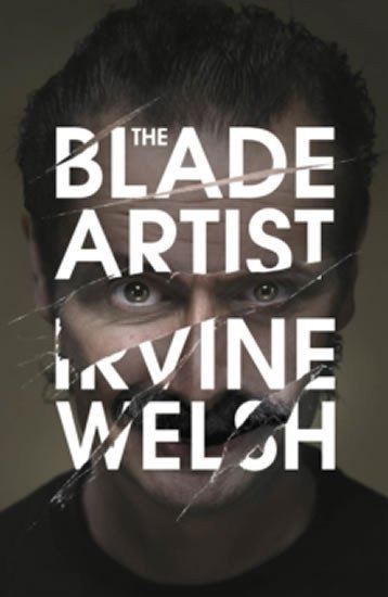 Welsh Irvine: The Blade Artist