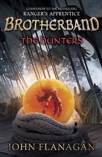 Flanagan John: Brotherband 3: The Hunters