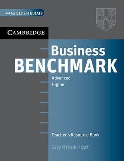 Brook-Hart Guy: Business Benchmark Advanced Teachers Resource Book