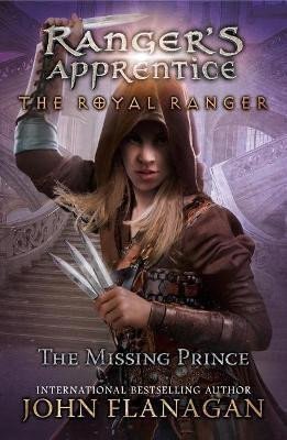 Flanagan John: The Royal Ranger: The Missing Prince