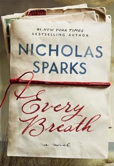 Sparks Nicholas: Every Breath Sparks Nicholas: Every Breath