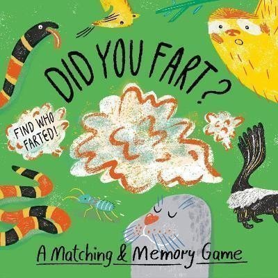 Caruso Nicholas M.: Did You Fart?: A Matching & Memory Game