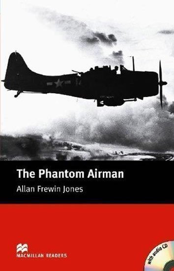 Jones Allan Frewin: Macmillan Readers Elementary: Phantom Airman T. Pk with CD