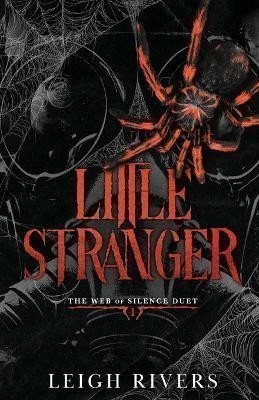 Rivers Leigh: Little Stranger: A Dark Taboo Romance