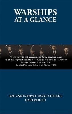Pearce Michael: Warships at a Glance : 1914: a Naval Cadet Goes to War