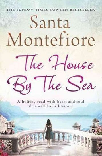Montefiore Santa: The House By the Sea