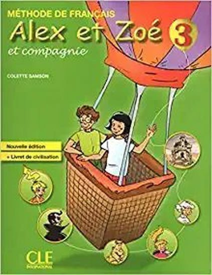 Samson Colette: Alex et Zoé 3: Livre de l´éleve