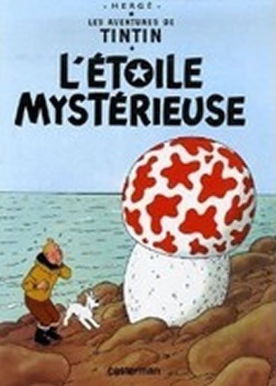 Hergé: Les Aventures de Tintin 10: L´étoile mystérieuse