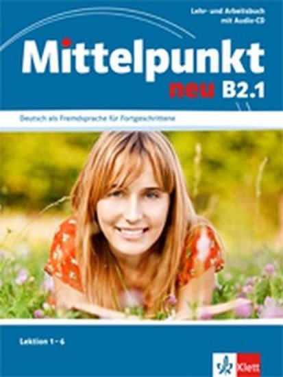 Butler E.: Mittelpunkt B2.1 NEU- Učebnice s PS lekce 1-6