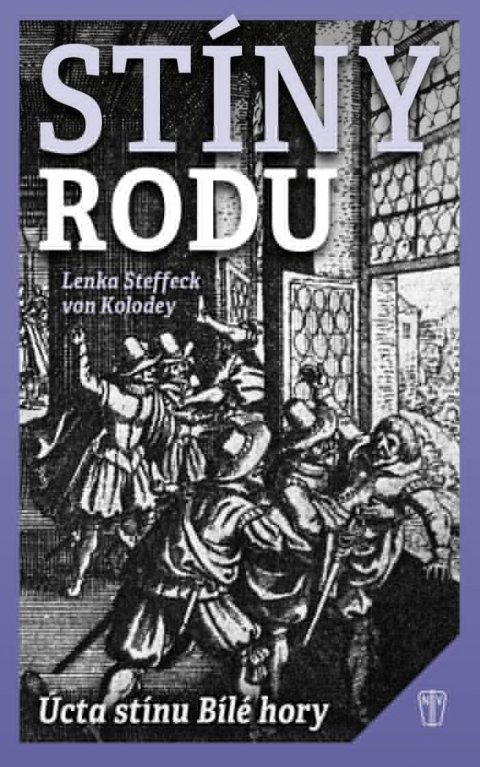 Steffeck von Kolodey Lenka: Stíny rodu