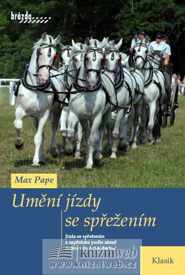 Pape Max: Umění jízdy se spřežením
