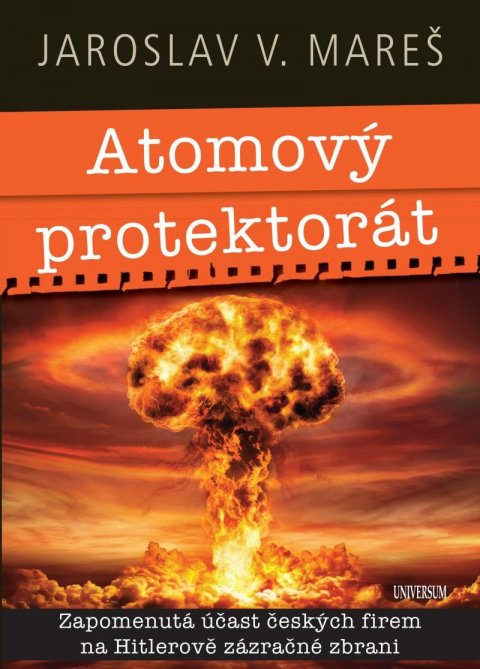 Mareš Jaroslav V.: Atomový protektorát