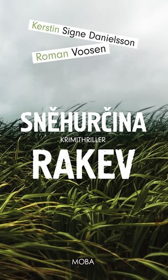 Voosen Roman: Sněhurčina rakev