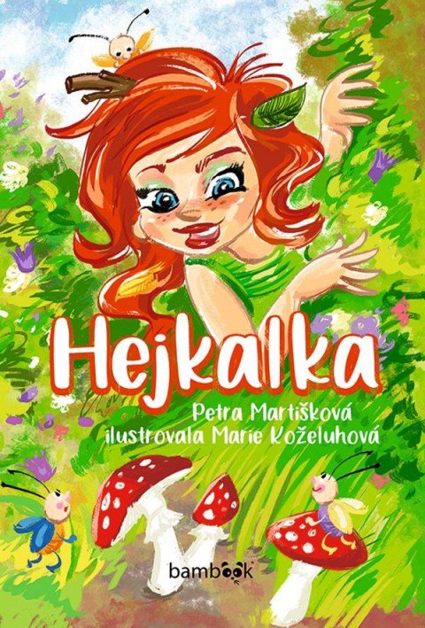 Martišková Petra: Hejkalka