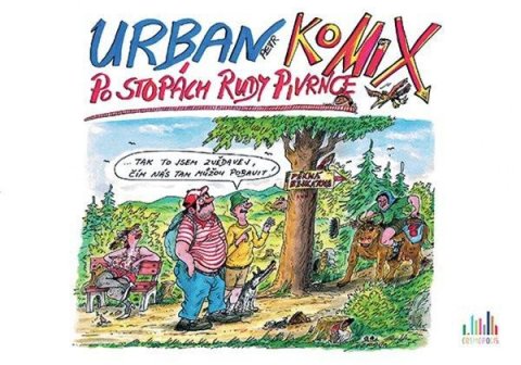 Urban Petr: Po stopách Rudy Pivrnce - KoMIX Urban Petr: Po stopách Rudy Pivrnce - KoMIX