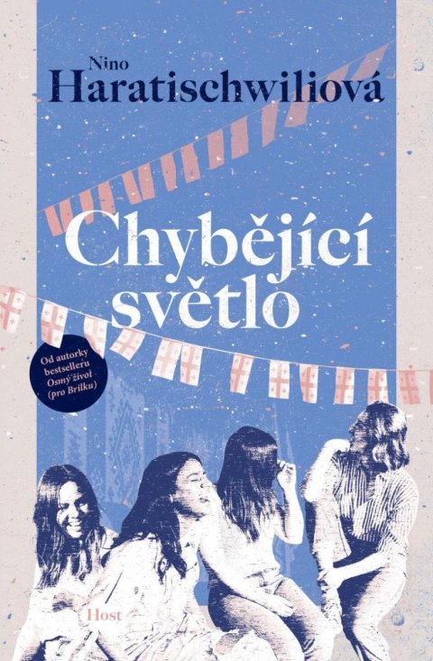 Haratischwiliová Nino: Chybějící světlo Haratischwiliová Nino: Chybějící světlo