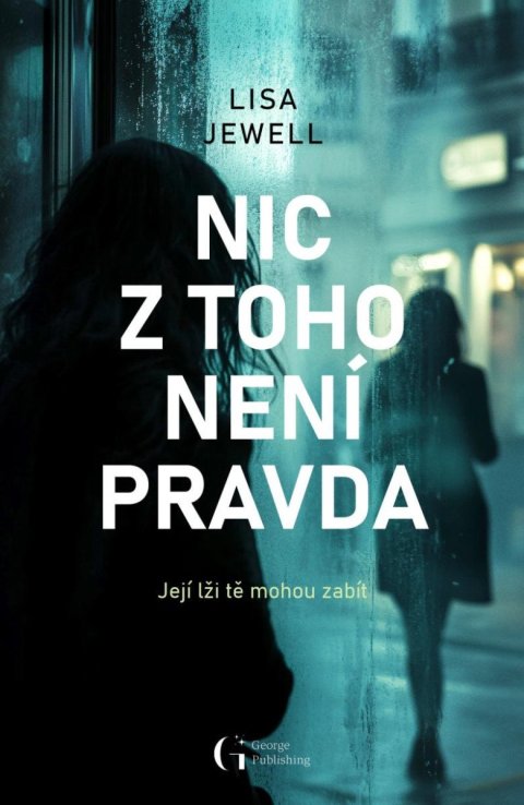 Jewellová Lisa: Nic z toho není pravda