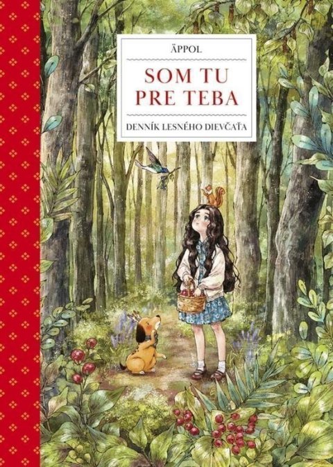 Äppol (Čo Su-džin): Som tu pre teba: Denník lesného dievčaťa (slovensky)
