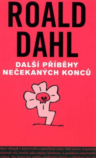 Dahl Roald: Další příběhy nečekaných konců
