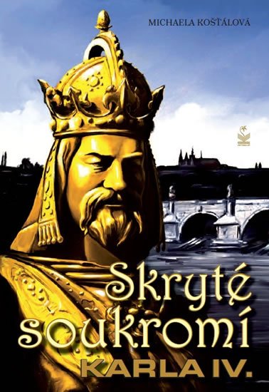 Košťálová Michaela: Skryté soukromí Karla IV.