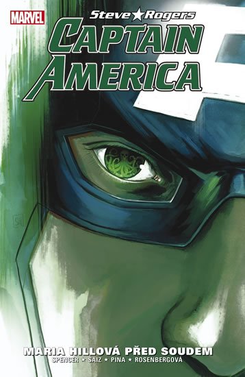 Spencer Nick: Captain America Steve Rogers 2: Maria Hillová před soudem Spencer Nick: Captain America Steve Rogers 2: Maria Hillová před soudem